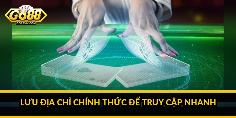Lưu địa chỉ chính thức để truy cập nhanh